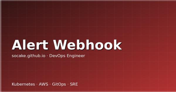 Alertmanager Webhook 开发：自定义告警处理与 API 集成