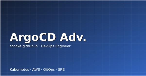 ArgoCD 高级模式：ApplicationSet、Sync Waves 与 GitOps 企业级实践