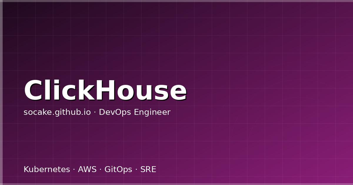 Featured image for ClickHouse 生产运维实战：集群部署、副本分片、性能调优与故障排查