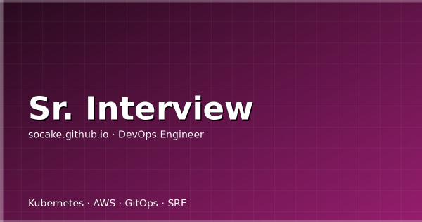 高级运维/DevOps 工程师面试题精选：系统设计与深度考察