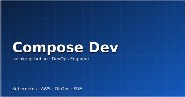 Docker Compose 本地开发工作流：多服务环境搭建最佳实践