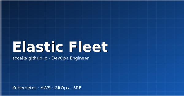 Elastic Agent + Fleet：下一代统一日志采集管理实践