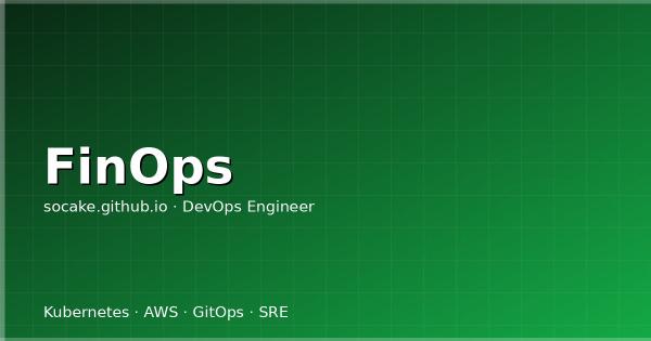 FinOps 实践：Kubernetes 成本治理体系建设