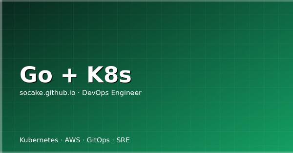 用 Go 写 K8s 运维工具：client-go 实战