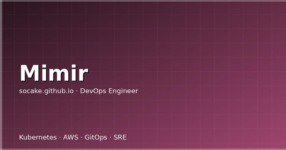 Featured image for Grafana Mimir 长期指标存储实战：从单集群 Prometheus 到 10 亿级 series