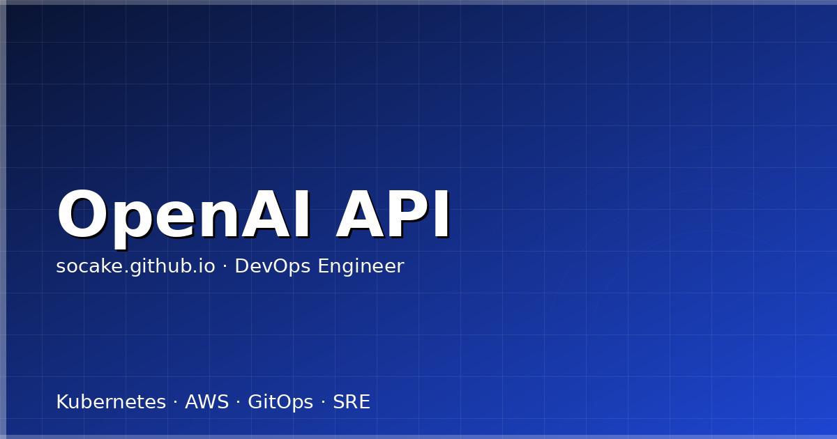 Featured image for OpenAI API 工程化实践：从 Hello World 到生产