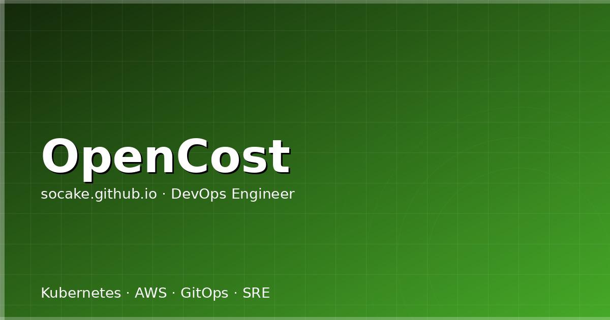 Featured image for OpenCost 实战：Kubernetes 成本可见性与多团队费用分摊