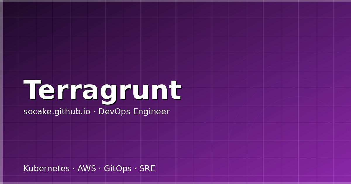 Featured image for Terragrunt 规模化 Terraform 工程化：从 DRY 到 Stacks