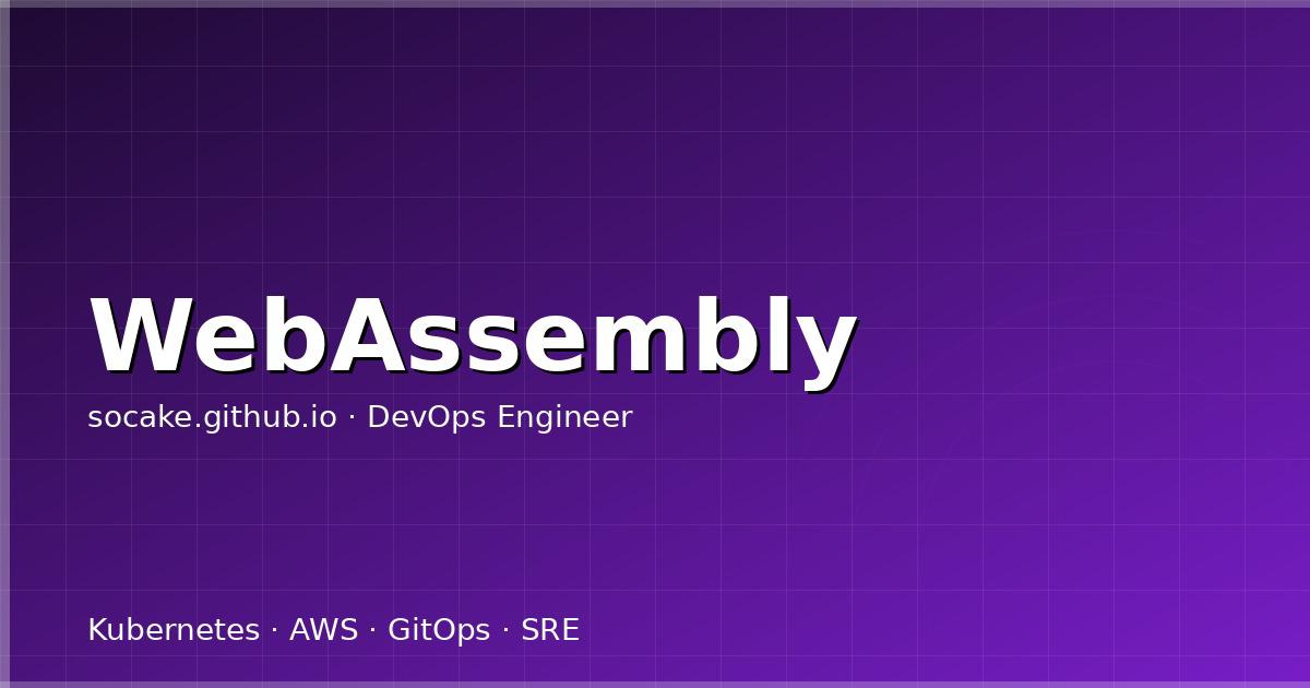 Featured image for WebAssembly 在云原生中的应用：从浏览器到 K8s 数据面